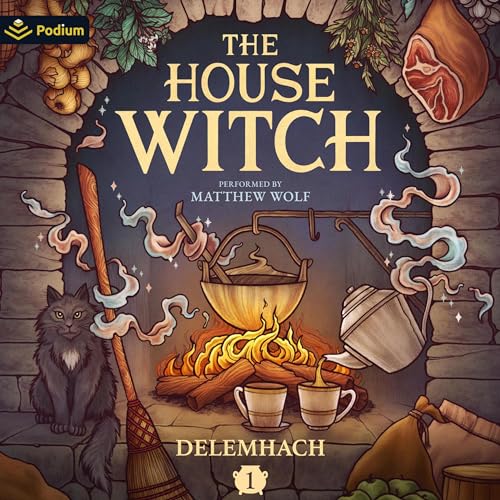 The House Witch: A Humorous Romantic Fantasy