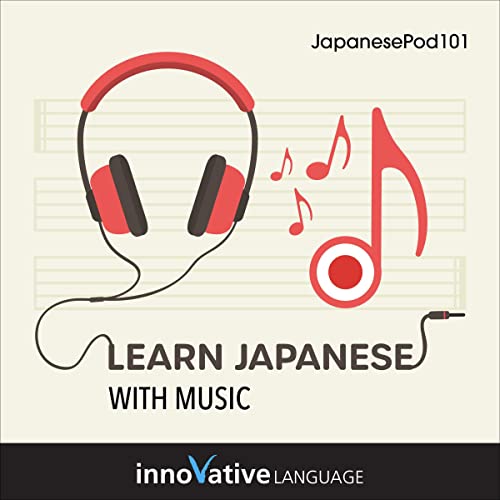 Learn Japanese with Music by Innovative Language Learning