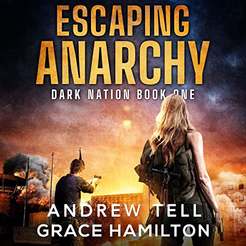 Escaping Anarchy by Grace Hamilton