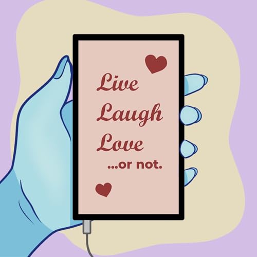 Live Laugh Love or not by Đào