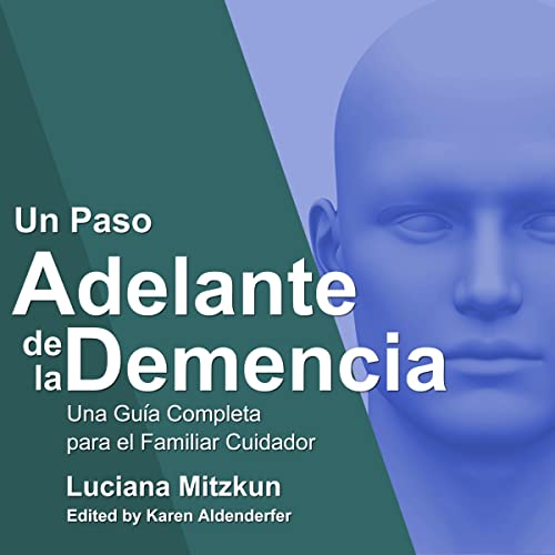 Un Paso Adelante de la Demencia [One Step Ahead of Dementia]