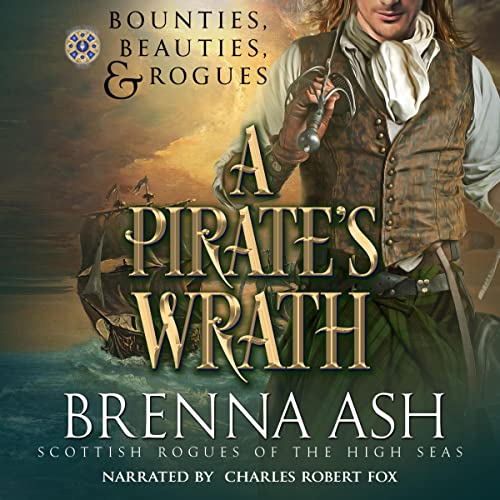 A Pirate's Wrath by Brenna Ash