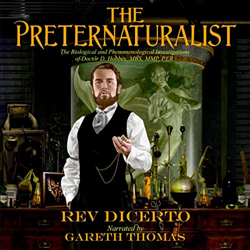 The Preternaturalist by Rev DiCerto