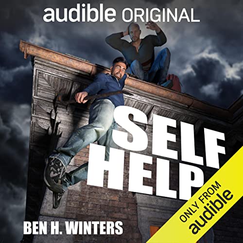 Self Help by Ben H. Winters