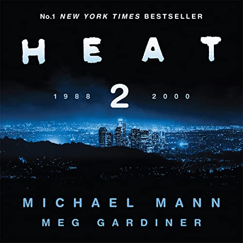 Heat 2 by Michael Mann