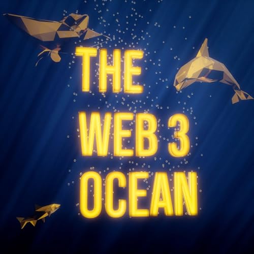 The Web3 Ocean🎙️