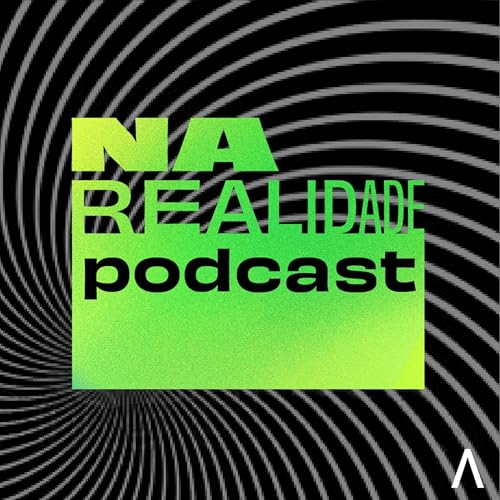 Na Realidade by ARVORE Immersive