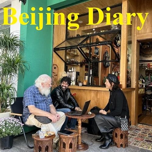 Beijing Diary Podcast by beijingdiary