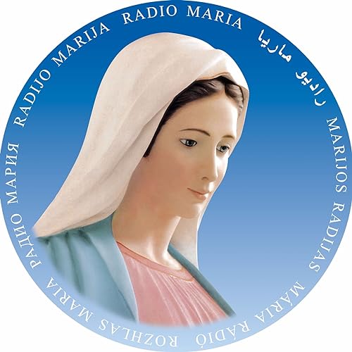 Radio Maria Chinese Mandarin by Radio Maria Chinese Mandarin