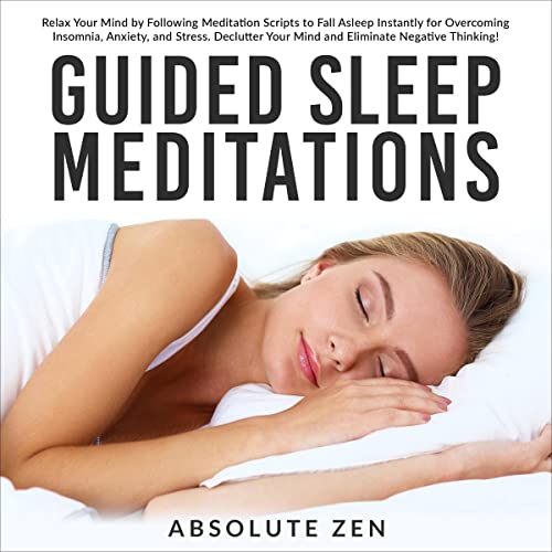 Guided Sleep Meditations by Absolute Zen
