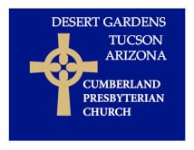 Desert Gardens Cumberland Presbyterian Church by desertgardenscpc