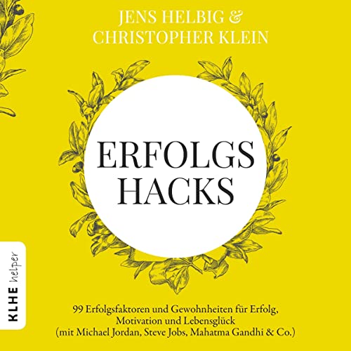 Erfolgshacks by Christopher Klein
