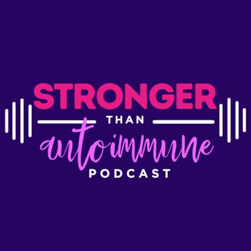 Stronger than Autoimmune by Desiree Werland