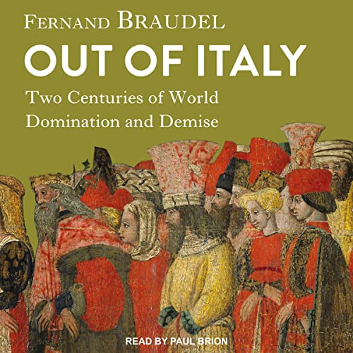 Out of Italy by Fernand Braudel