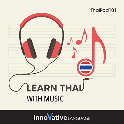Learn Thai with Music by Innovative Language Learning