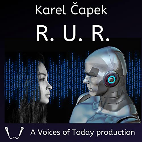 R.U.R. (Rossum's Universal Robots)