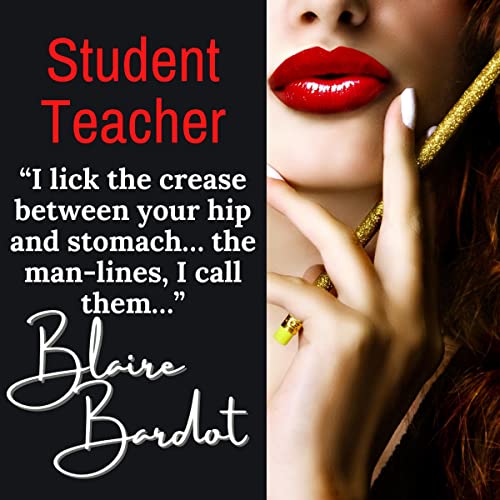 Student Teacher by Blaire Bardot