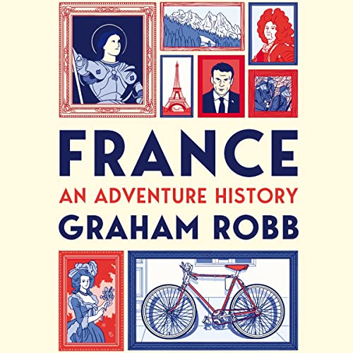 France: An Adventure History