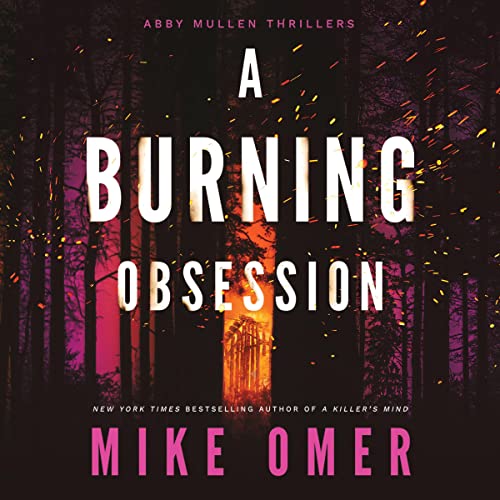 A Burning Obsession