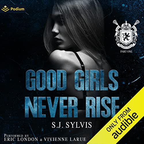 Good Girls Never Rise