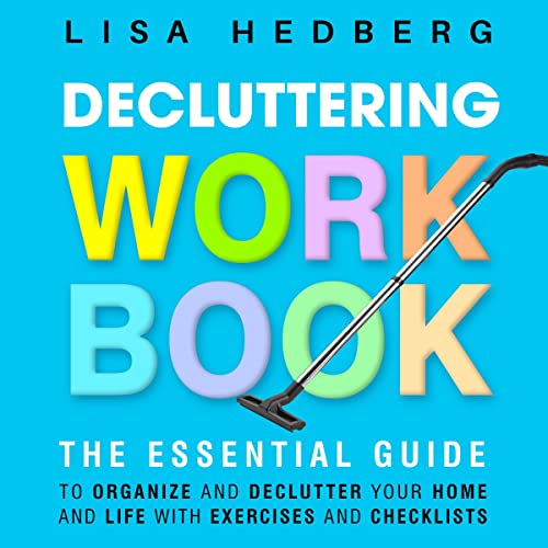 Decluttering Workbook by Lisa Hedberg