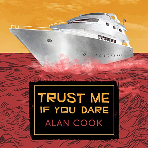 Trust Me If You Dare