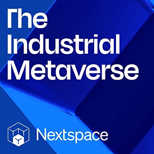 The Industrial Metaverse powered by Nextspace by Nextspace Ltd