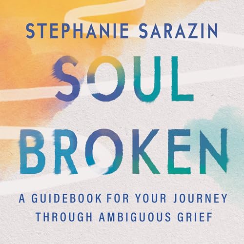 Soulbroken by Stephanie Sarazin