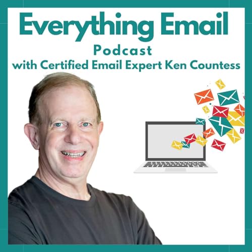 Everything Email podcast with Ken Countess by Certified Email Marketing Expert Ken Countess