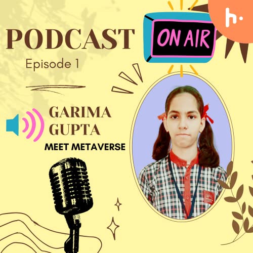 MEET METAVERSE by GARIMA GUPTA