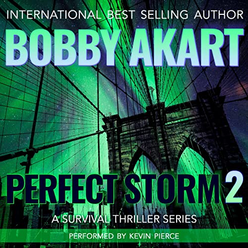 Perfect Storm 2 by Bobby Akart