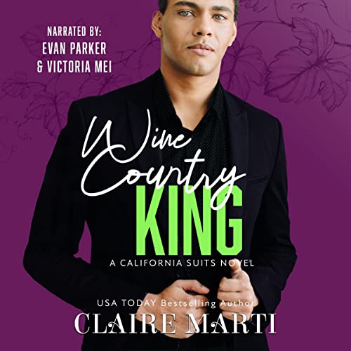 Wine Country King by Claire Marti