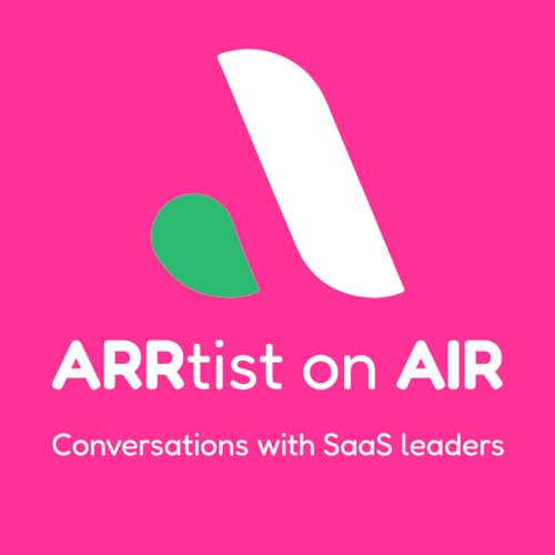ARRtist on AIR - Meaningful conversations with Software & AI leaders by Jannis Bandorski Julius Göllner and Matthias Ernst (Founder of B2B SaaS network ARRtist)
