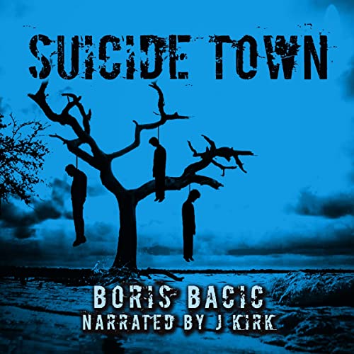 Suicide Town by Boris Bacic