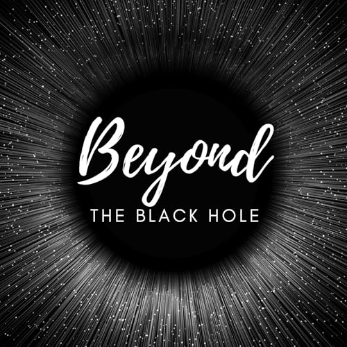 Beyond the Black Hole by Dr. Davison