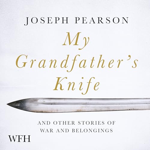 My Grandfather's Knife by Joseph Pearson