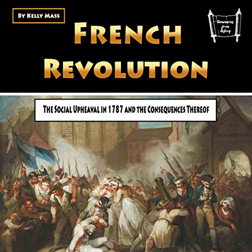 French Revolution by Kelly Mass