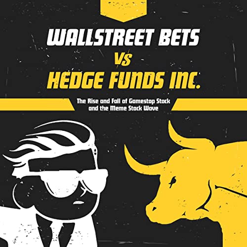 WallStreetBets vs. Hedge Funds by Cyrano Brixton