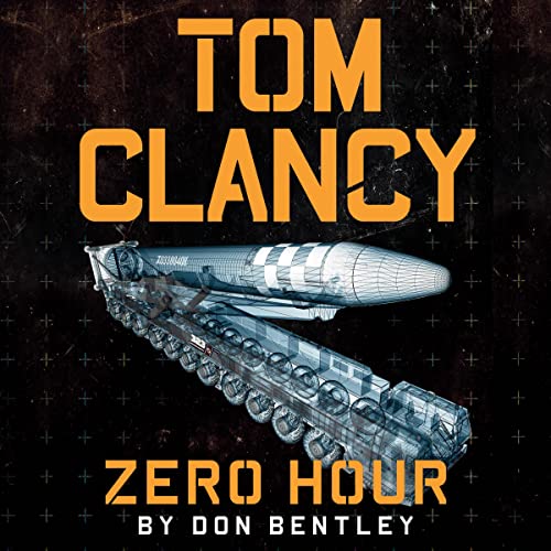 Tom Clancy Zero Hour by Don Bentley