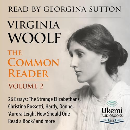 The Common Reader: Volume 2 by Virginia Woolf