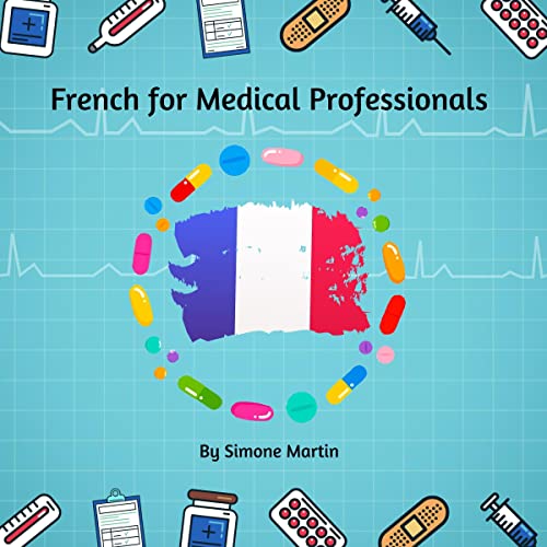 French for Medical Professionals