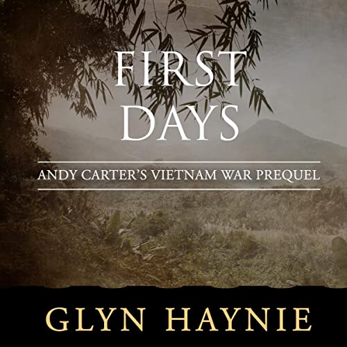 First Days by Glyn Haynie