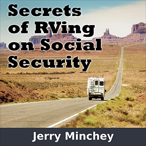 Secrets of RVing on Social Security
