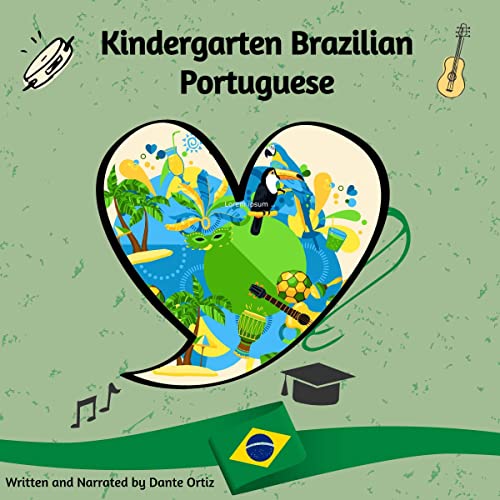 Kindergarten Brazilian Portuguese by Dante Ortiz
