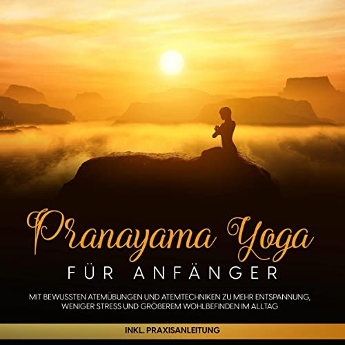 Pranayama Yoga für Anfänger by Sophie Pipetz