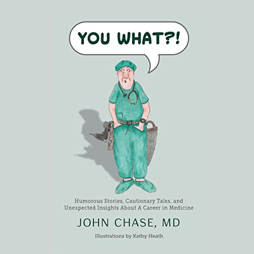 You What?! by Dr. John Chase