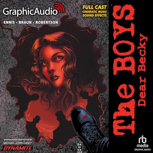 The Boys: Dear Becky (Dramatized Adaptation)