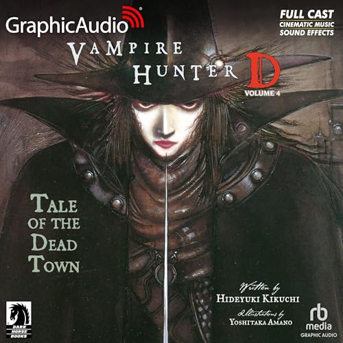 Tale of the Dead Town (Dramatized Adaptation)
