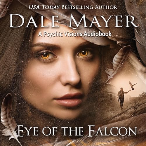Eye of the Falcon by Dale Mayer