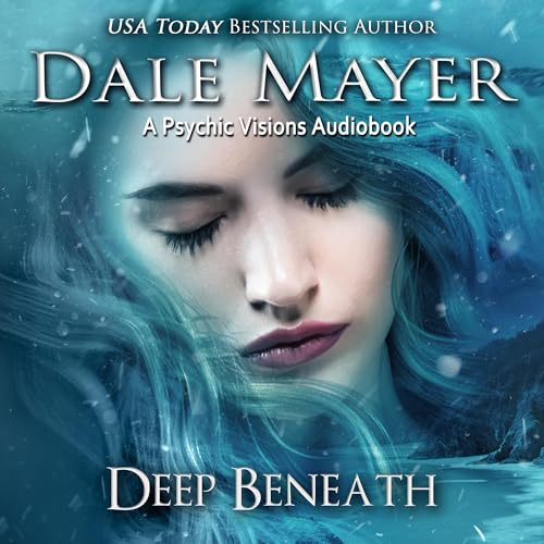Deep Beneath by Dale Mayer
